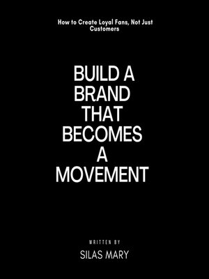 cover image of Build a Brand That Becomes a Movement